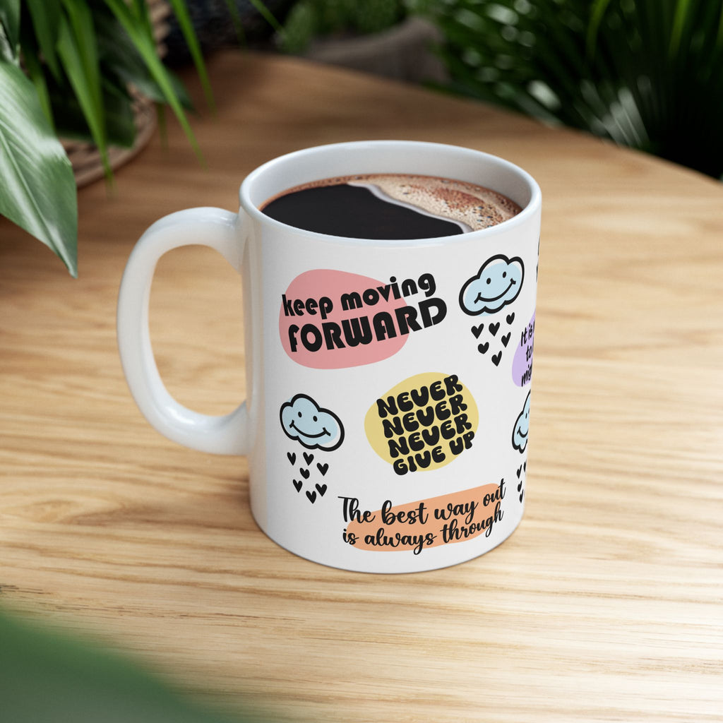 Motivational ceramic coffee mug with positive message